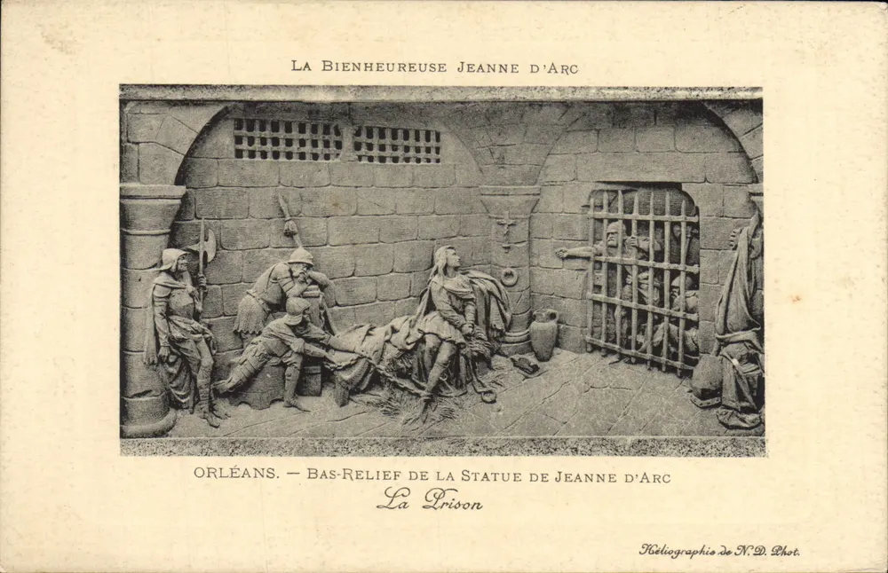 Orléans — Relief der Statue der Jeanne d'Arc — Die Gefängnis — N.D. Phot. - Vorderseite