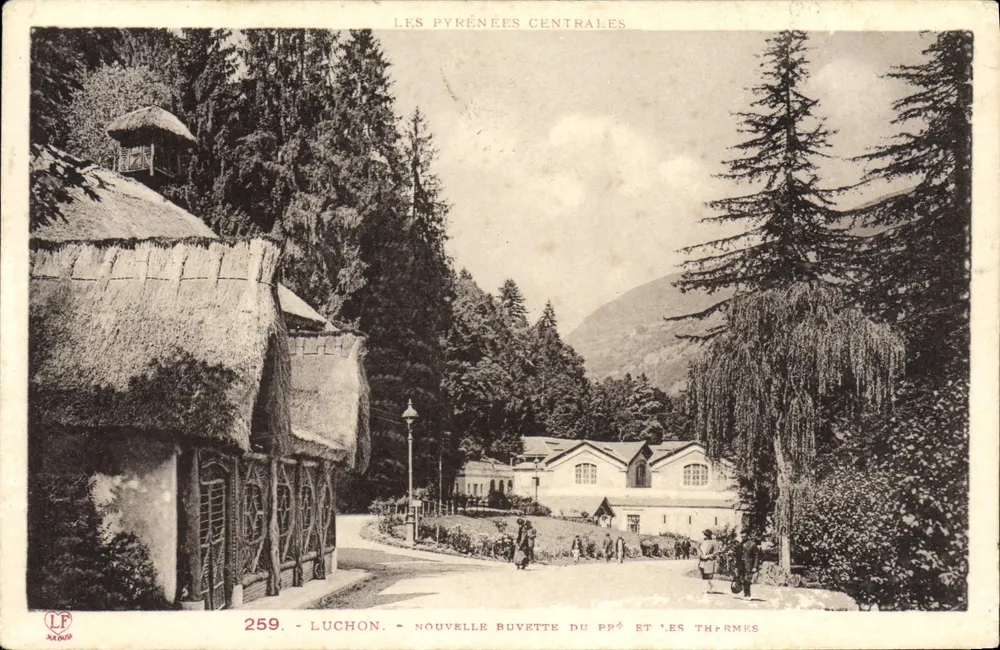 Luchon - Neue Buvette du Pré und die Thermalbäder — Pyrénées Centrales, Nr. 259, Verlag LF - Vorderseite