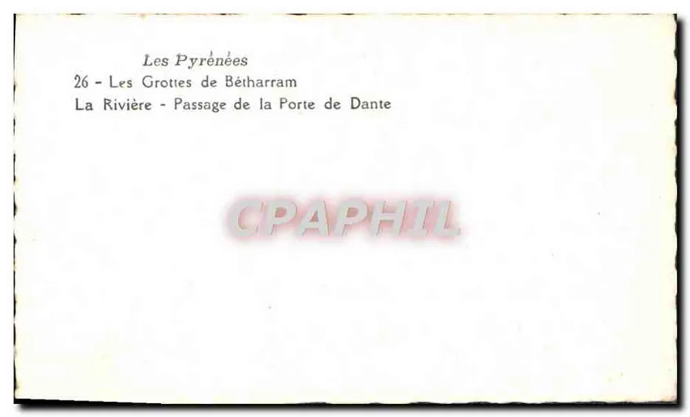 Die Höhlen von Bétharram — Durchgang der Dante-Tür — Les Pyrénées - Rückseite