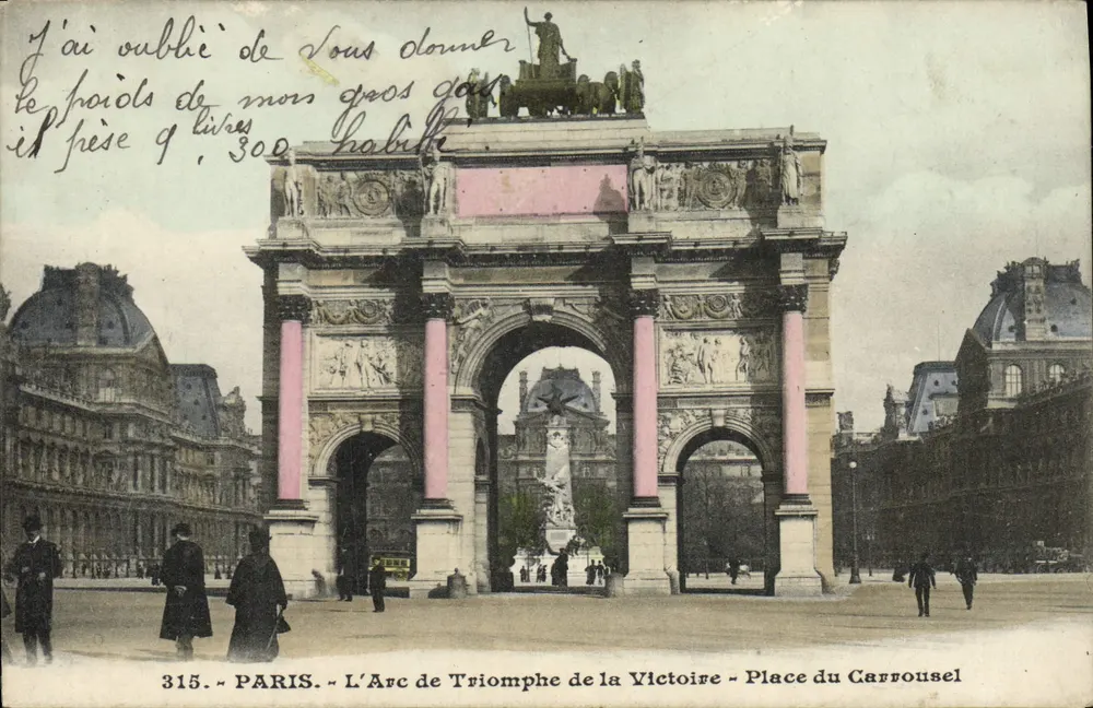 L'Arc de Triomphe de la Victoire — Place du Carrousel — éditeur anonyme, n° 315 - Vorderseite