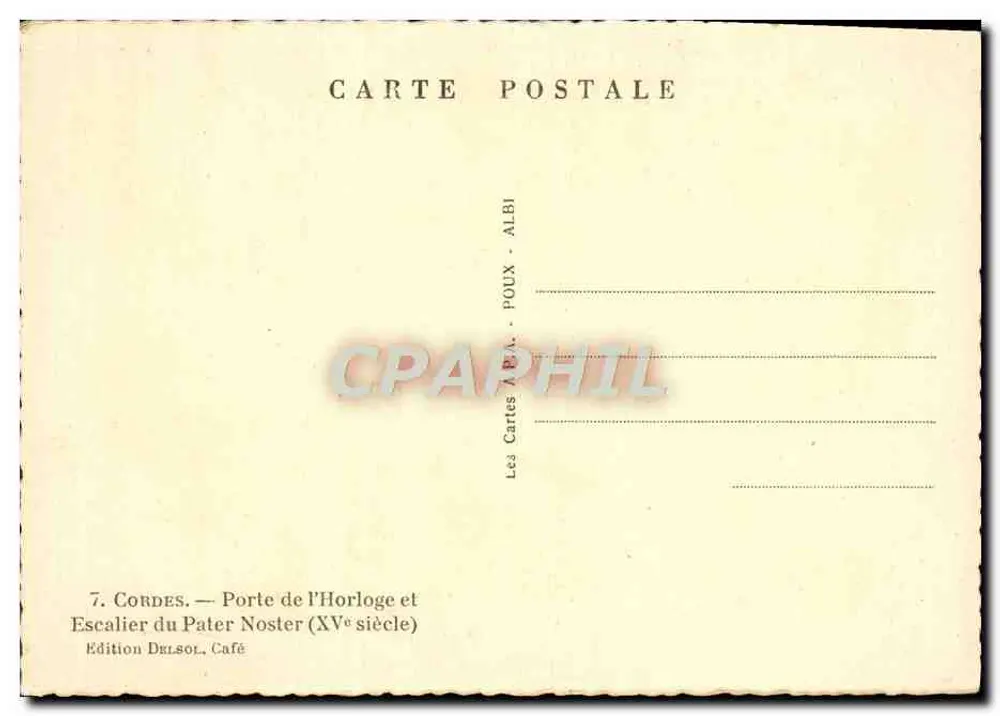 Cordes-sur-Ciel — Tor zur Uhr und Treppe des Pater Noster (15. Jahrhundert) — Edition DelSol, Café - Rückseite