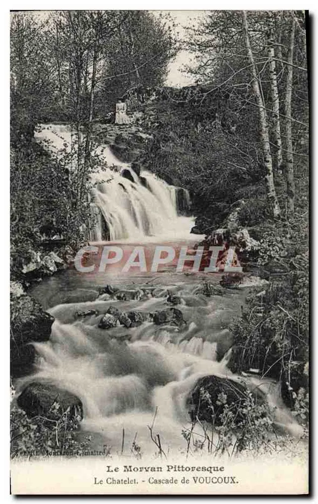 Pitoresco do Morvan — Le Chatelet - Cachoeira de Voucoux — Editor L. Montaron-Limaltre - Frente