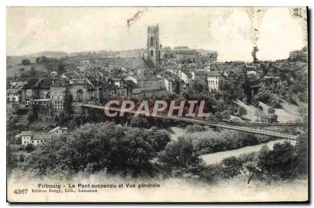 Fribourg — Der Hängebrücke und Allgemeine Ansicht — Edition Burgy, Lausanne, Nr. 4367 - Vorderseite