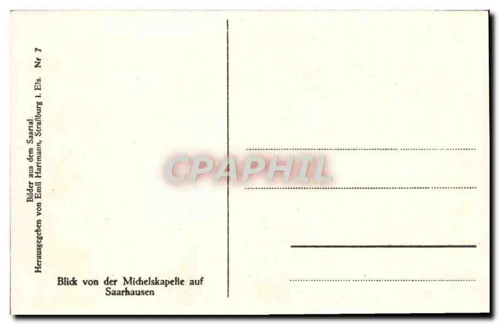Ansicht von Saarhausen — von der Kapelle Michelskapelle — veröffentlicht von Emil Hartmann, Straßburg - Rückseite