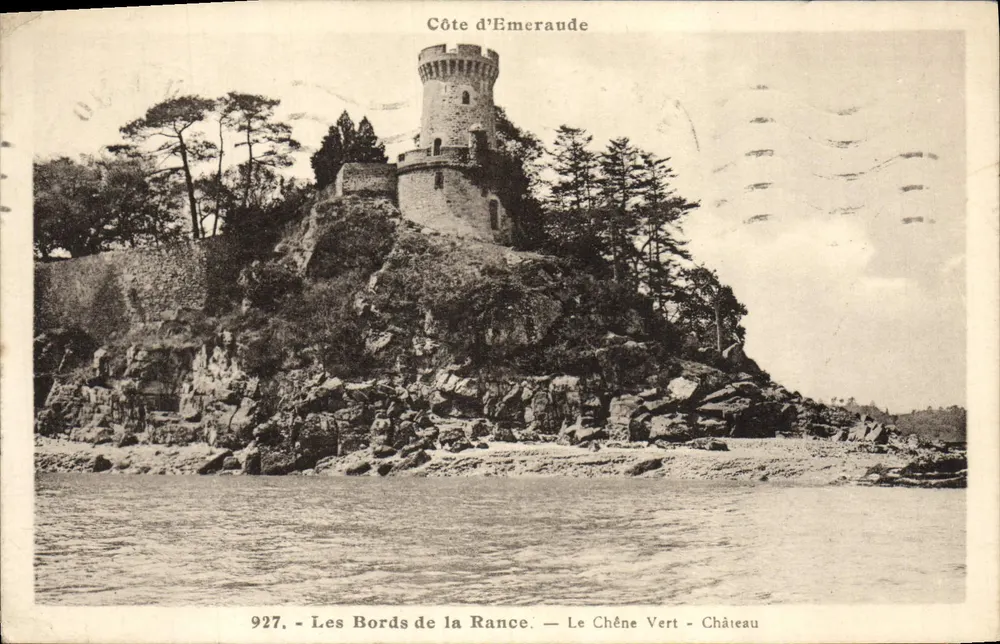 Côte d'Emeraude — Le Chêne Vert - Château sur les Bords de la Rance — éditeur non visible, n° 927 - Vorderseite