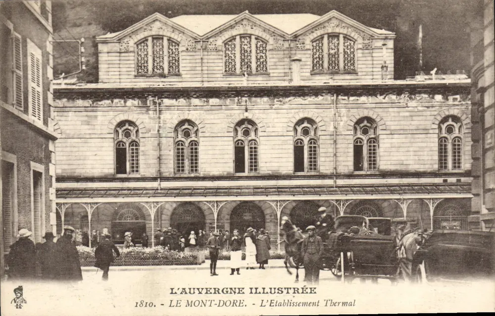 Le Mont-Dore - Das Thermalbad — L'Auvergne Illustrée, n°1810 - Vorderseite