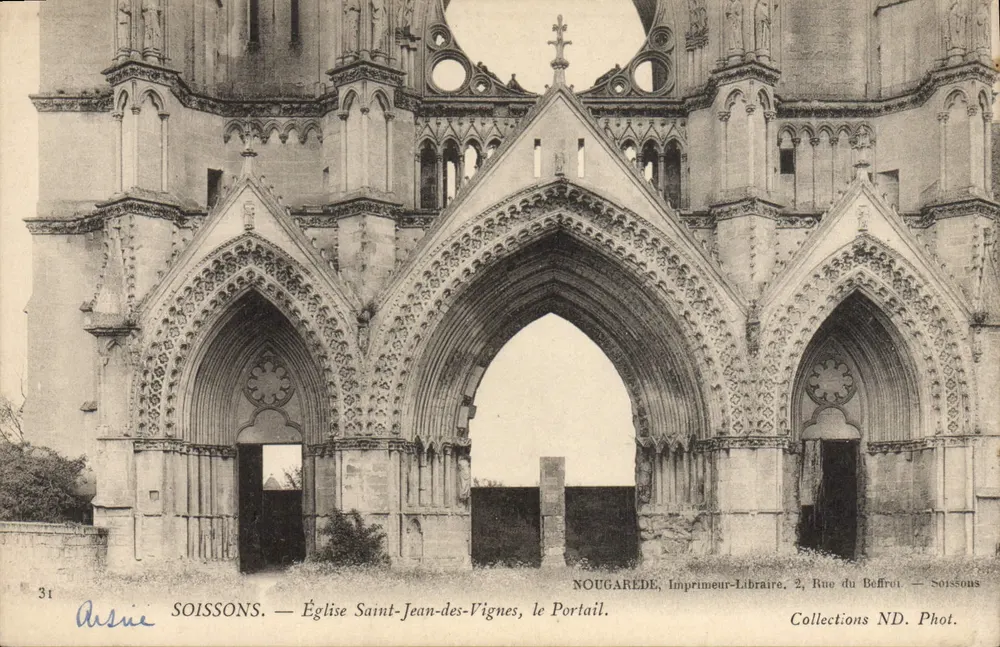 Soissons — Kirche Saint-Jean-des-Vignes, der Portal — NOUGAREDE, Drucker-Verleger, 2 Rue du Béffroi — Soissons - Vorderseite
