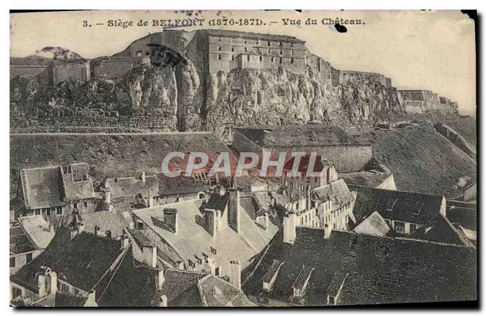 Siège de BELFORT (1870-1871) — Vue du Château — J. B. Schmitt, Éditeur - Frente