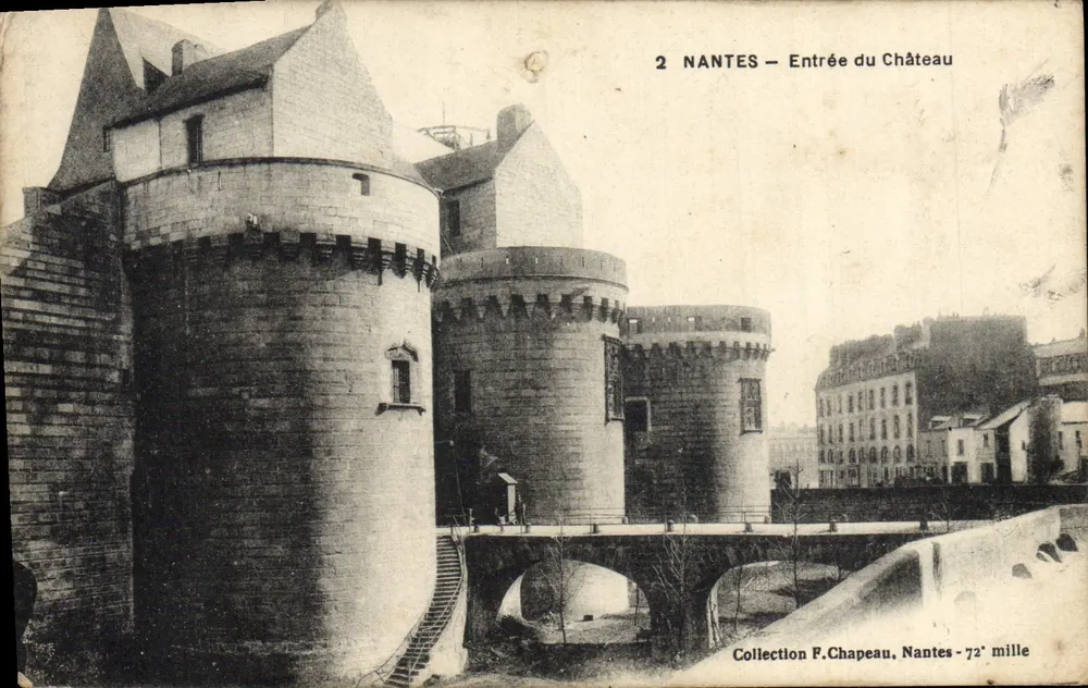 NANTES — Entrée du Château — Collection F. Chapeau, Nantes - 72e mille - Recto