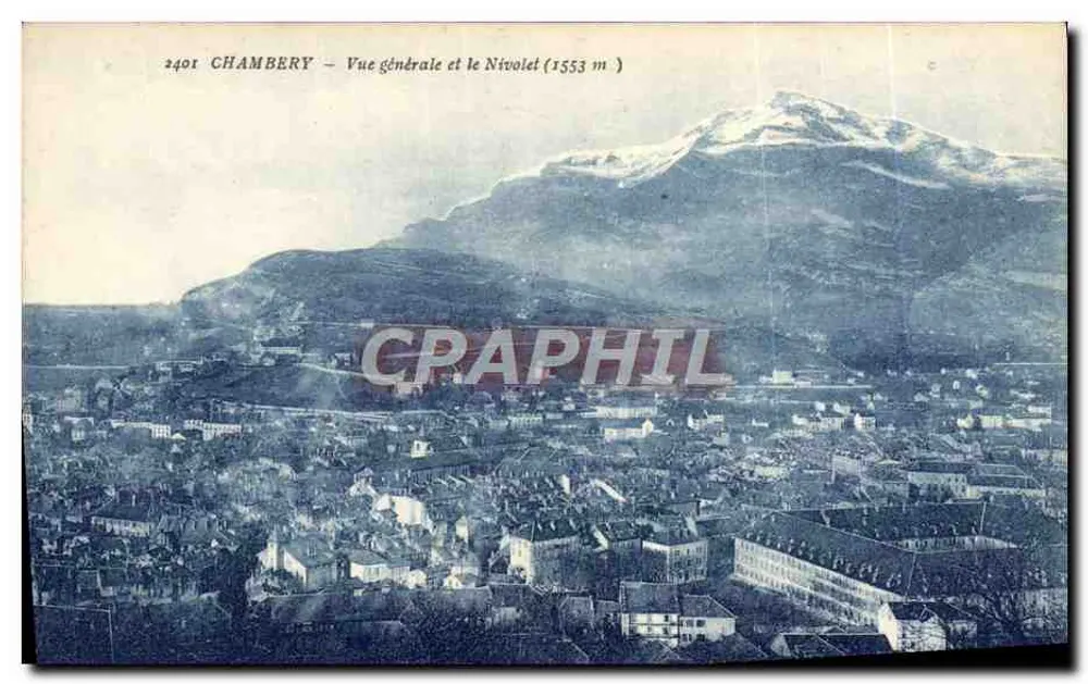 Chambery — Allgemeiner Blick und der Nivolet (1553 m) — Sammlung 'LA PLUS BELLE' herausgegeben von P. de Miglieu, Chambery - Vorderseite