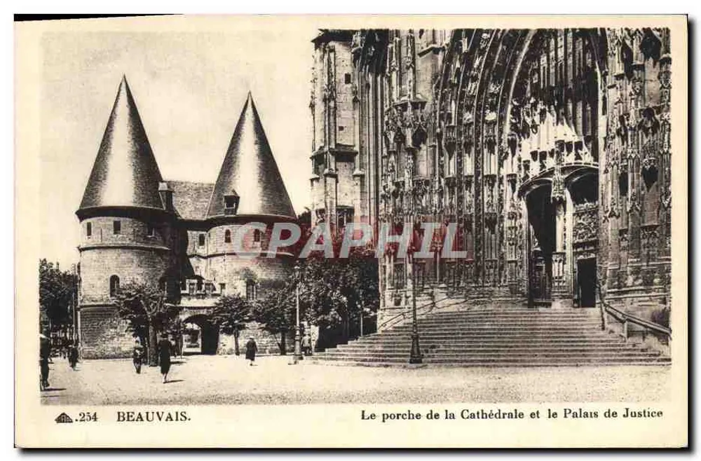 Beauvais — Der Portal der Kathedrale und das Gerichtsgebäude — C. des Arts Photomecaniques, Straßburg - Vorderseite