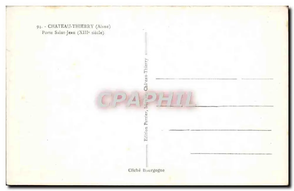 Porta Santo-Jean — Château-Thierry (Aisne) — editor Perrier, série 91 - Verso