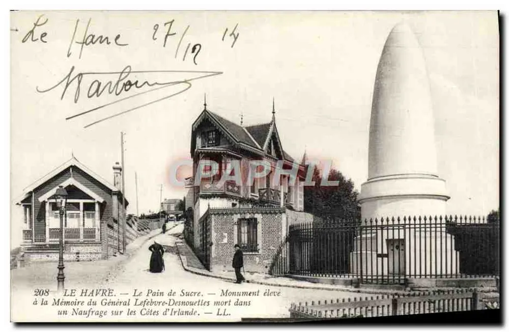 Le Havre — Il Dolce Pane — Monument eretto in memoria del Generale Lefebvre-Desnouettes morto in un naufragio sulle Coste dell'Irlanda — LL. - Recto
