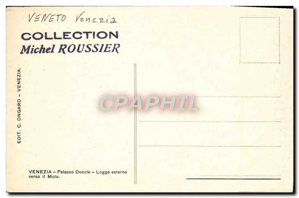 Venedig - Palazzo Ducale - Äußere Loggien zum Molo — Edition C. Ongaro - Sammlung Michel Roussier - Rückseite