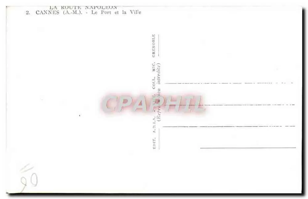 Antike Ansichtskarte Cannes (A.M.) — Der Hafen und die Stadt — Verlag A.D.I.A. Sammlung MIC. Grenoble - Rückseite