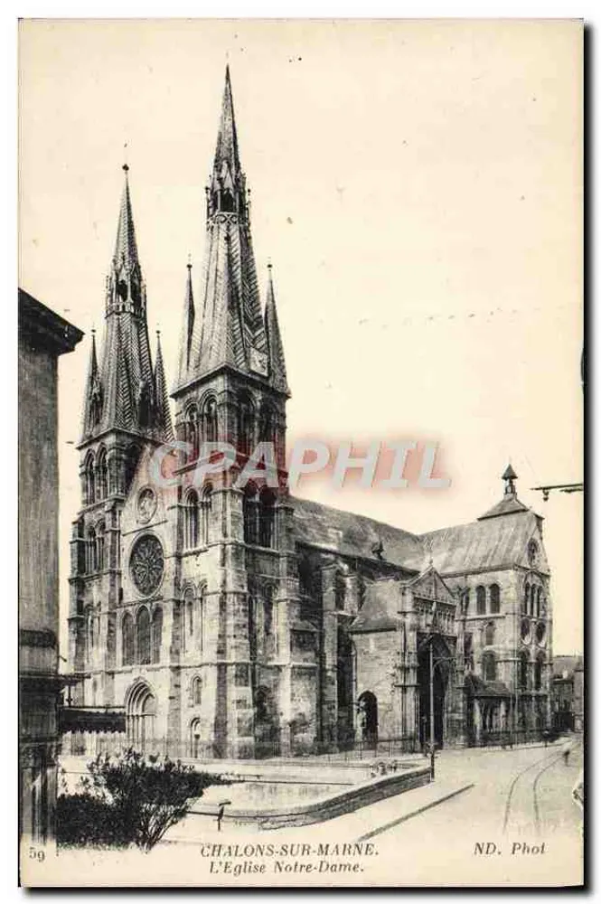 Chalons-sur-Marne — A Igreja Notre-Dame — ND. Phot - Frente