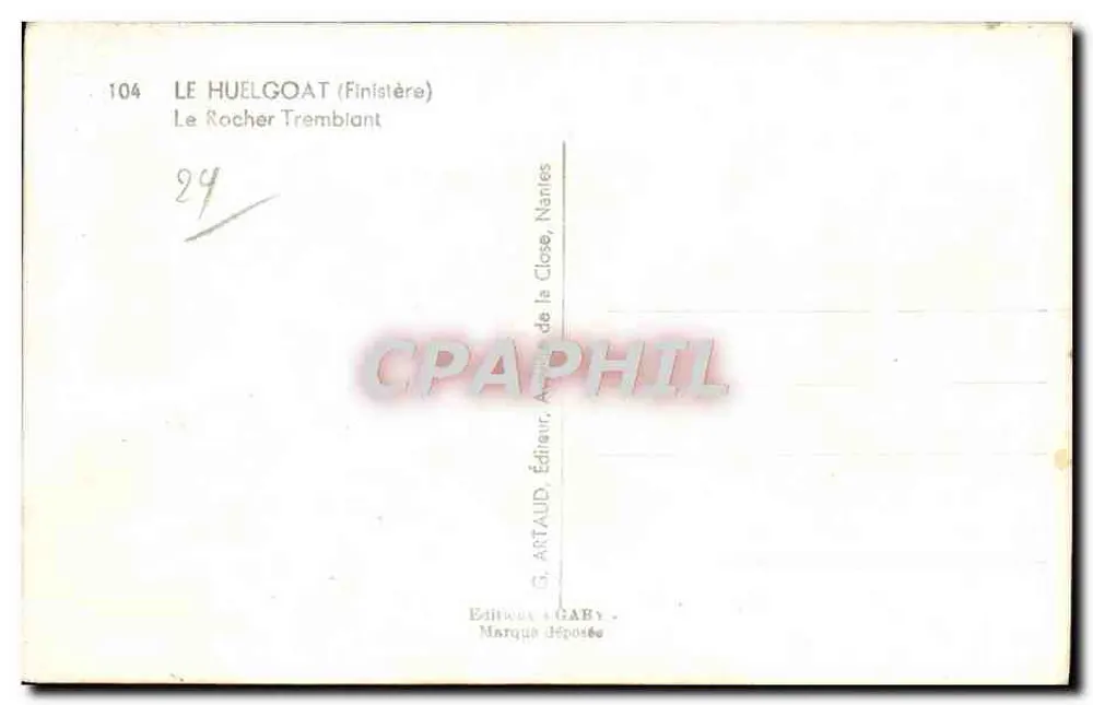 Le Rocher Tremblant — Huelgoat (Finistère) — G. ARTAUD, Editor em Nantes - Verso