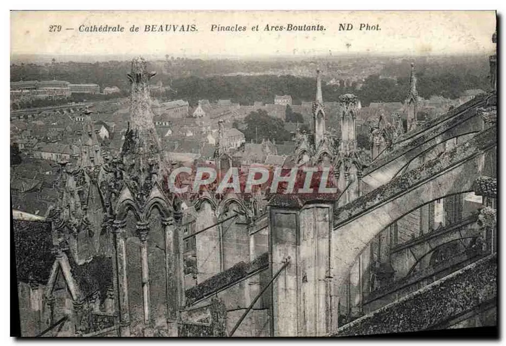 Catedral de BEAUVAIS — Pináculos y Arcos-Boutants — ND Phot. - Anverso