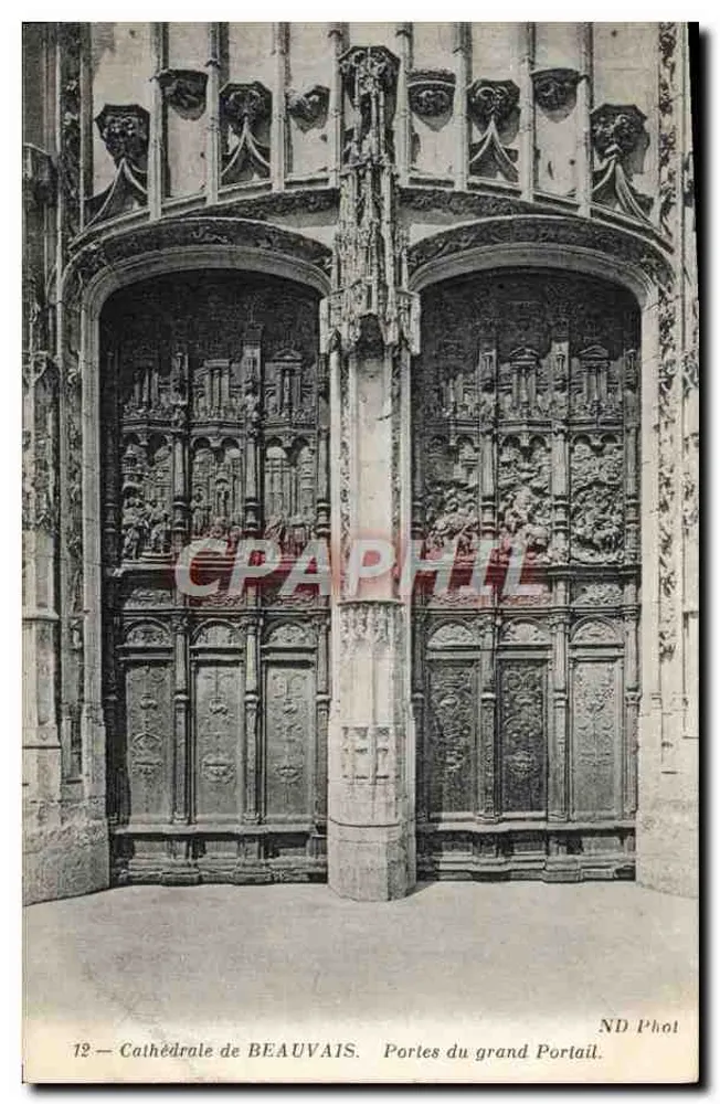 Kathedrale von Beauvais — Türen des Großen Portals — ND Phot - Vorderseite