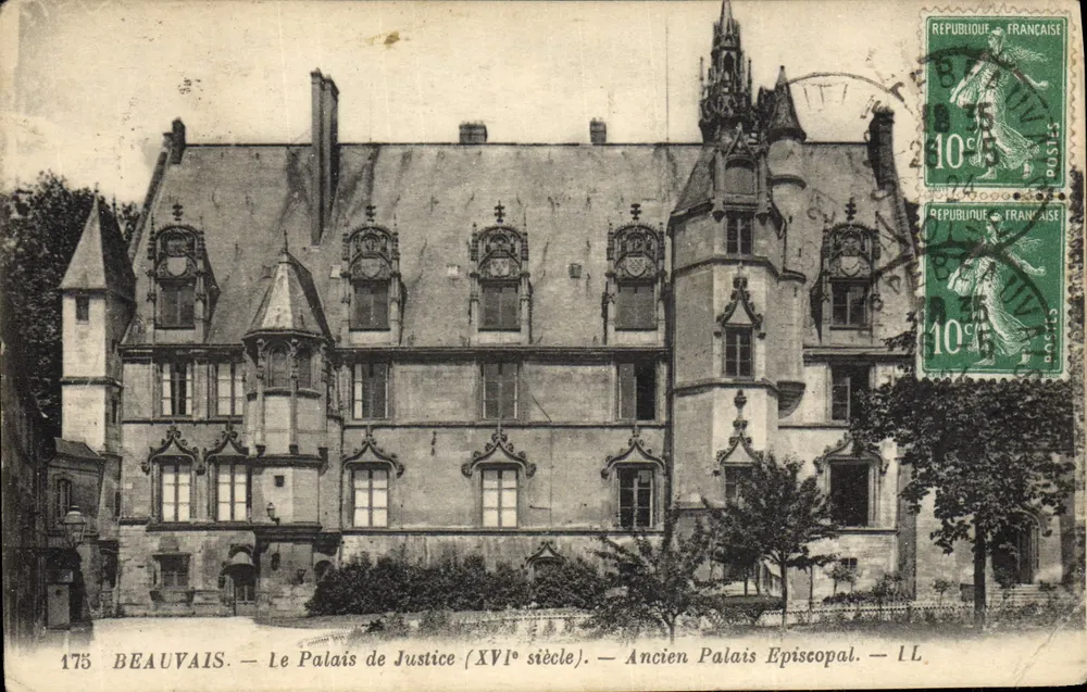 Beauvais — Das Palais de Justice (16. Jahrhundert) — Ehemaliges Episkopale Palais — LL - Vorderseite