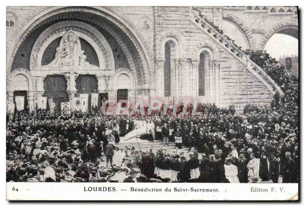 LOURDES — Bénédiction du Saint-Sacrement — Édition F. V. n° 64 - Frente