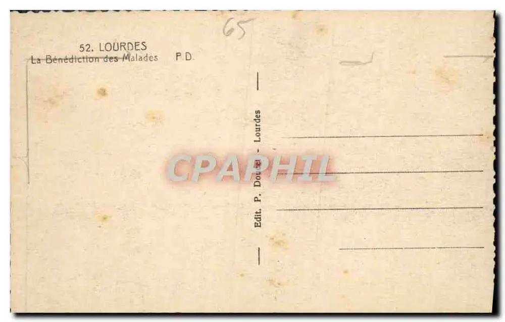 Lourdes — A Bênção dos Doentes — Edit. P. Douard - Lourdes - Verso