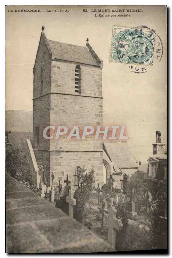 Mont Saint-Michel — Die Pfarrkirche — Die "Antike Ansichtskarte" n°62 - Vorderseite