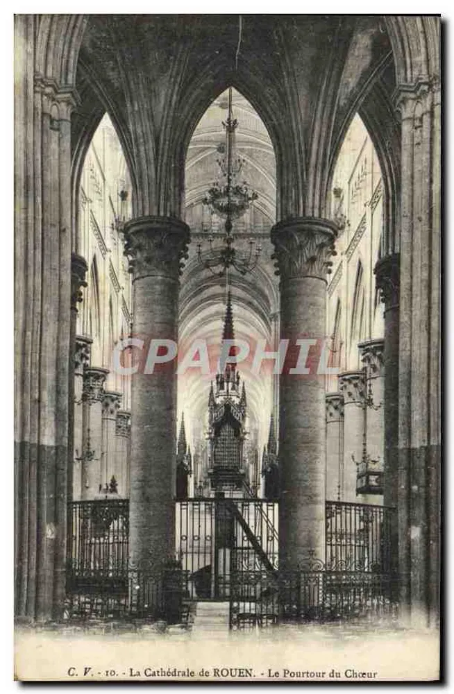 A Catedral de ROUEN - O Contorno do Coro — C. V. - 10. - Frente