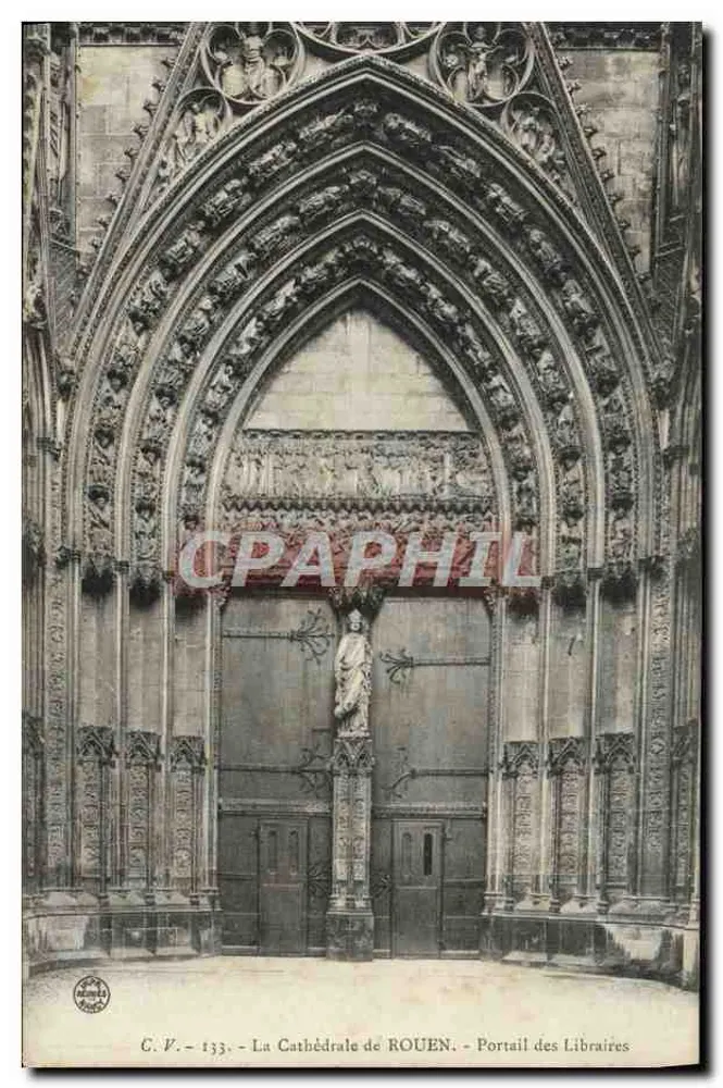 Die Kathedrale von ROUEN — Portal der Buchhändler — C. V. - 133 - Vorderseite
