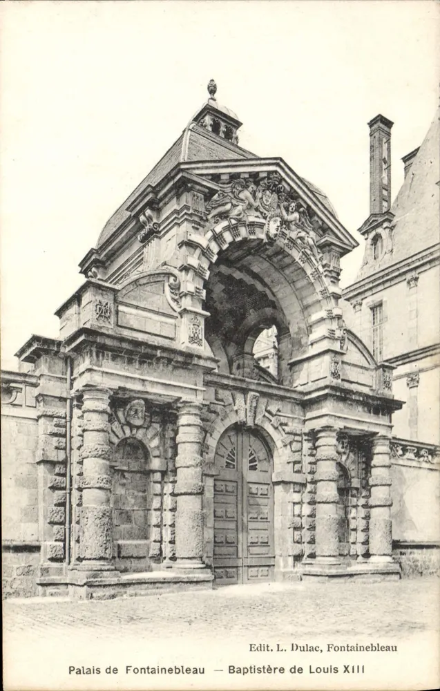Palast von Fontainebleau — Taufbecken von Ludwig XIII. — Edit. L. Dulac, Fontainebleau - Vorderseite