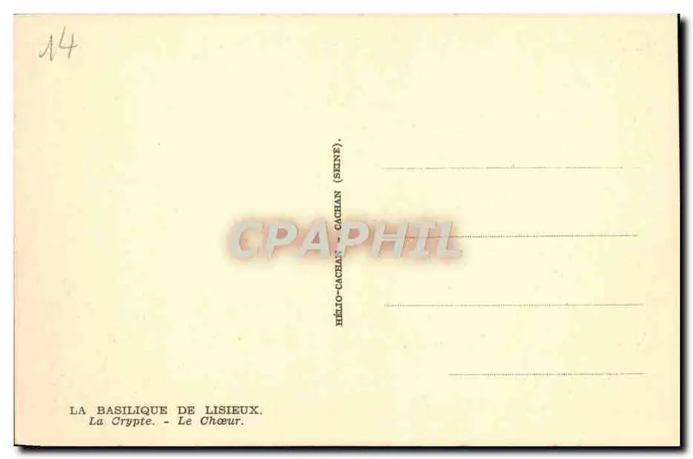 A Basílica de Lisieux — A Cripta — O Coro — Hélio-Cachan (Senha) - Verso