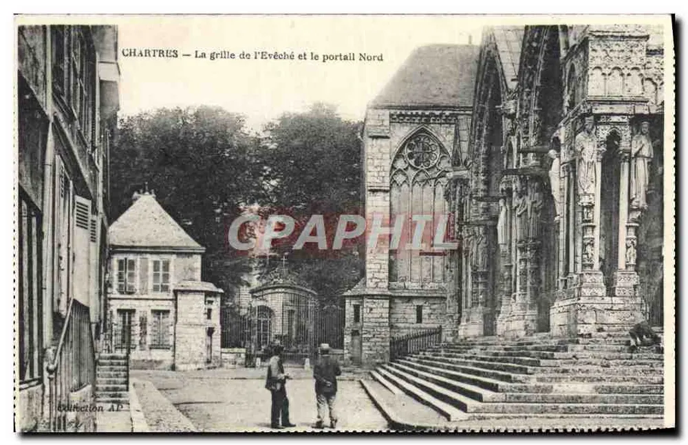 Chartres — Das Gitter des Bischofssitzes und der Nordportal — Edition AP - Vorderseite