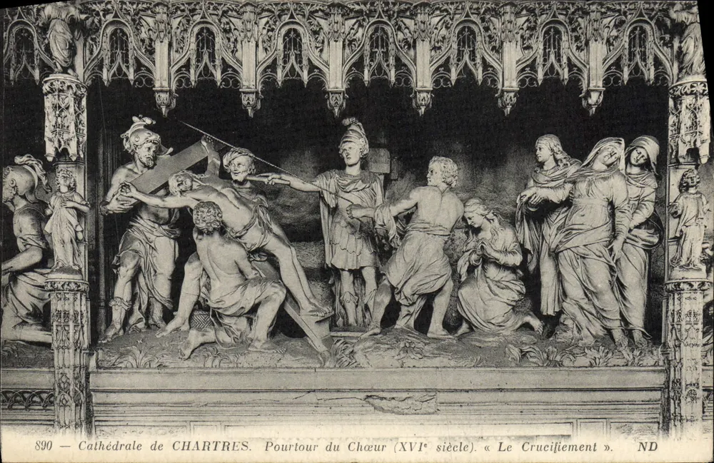 Kathedrale von Chartres — Umfeld des Chors (16. Jahrhundert). « Das Kreuzigung » — ND - Vorderseite