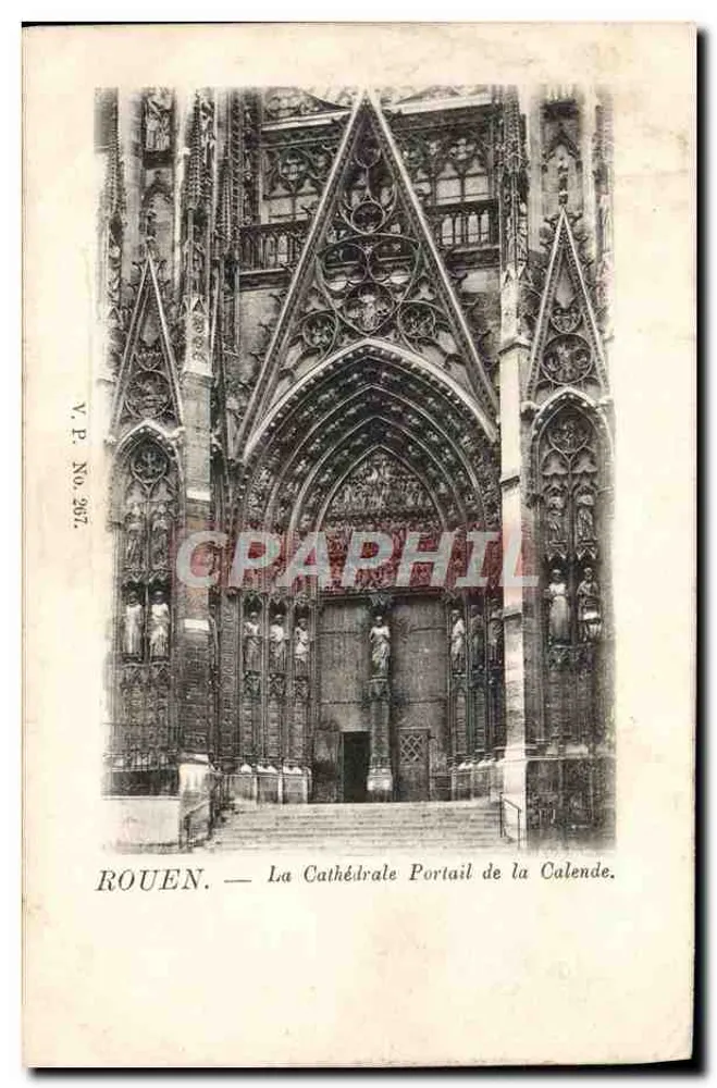 Rouen — Der Portal der Kathedrale der Calende — V.P. Nr. 267 - Vorderseite
