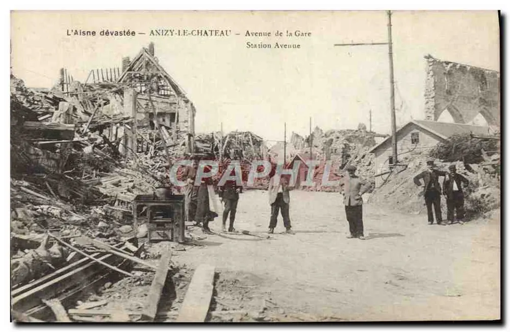 Anizy-le-Château — Avenue de la Gare — Zerstörung nach dem Krieg — anonymer Verleger - Vorderseite
