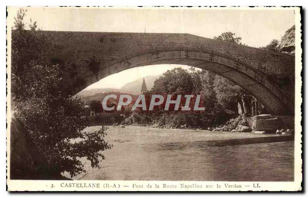 Castellane (B.-A.) — Pont de la Route Napoléon sur le Verdon — LL - Recto
