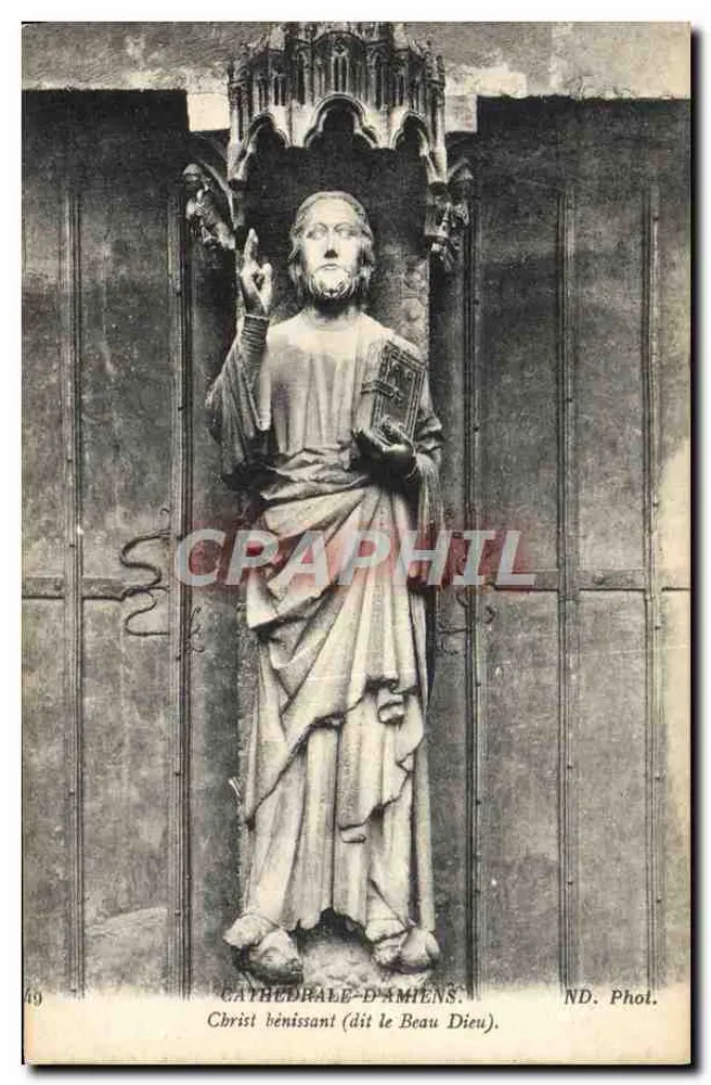 Kathedrale von Amiens — Christus segnend (genannt der Schöne Gott) — ND. Phot. - Vorderseite