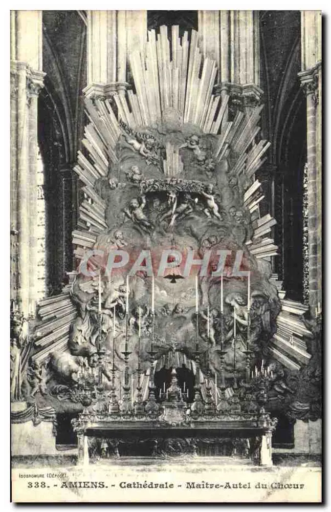 Amiens - Catedral - Maître-Autel do Coro — L. Caron, fot.-edit., Amiens, n° 338 - Frente