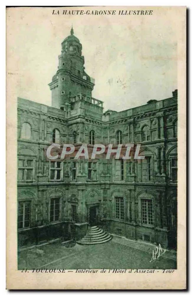 Toulouse — Innenansicht des Hôtel d'Assezat — Turm — La Haute-Garonne Illustrée - Vorderseite