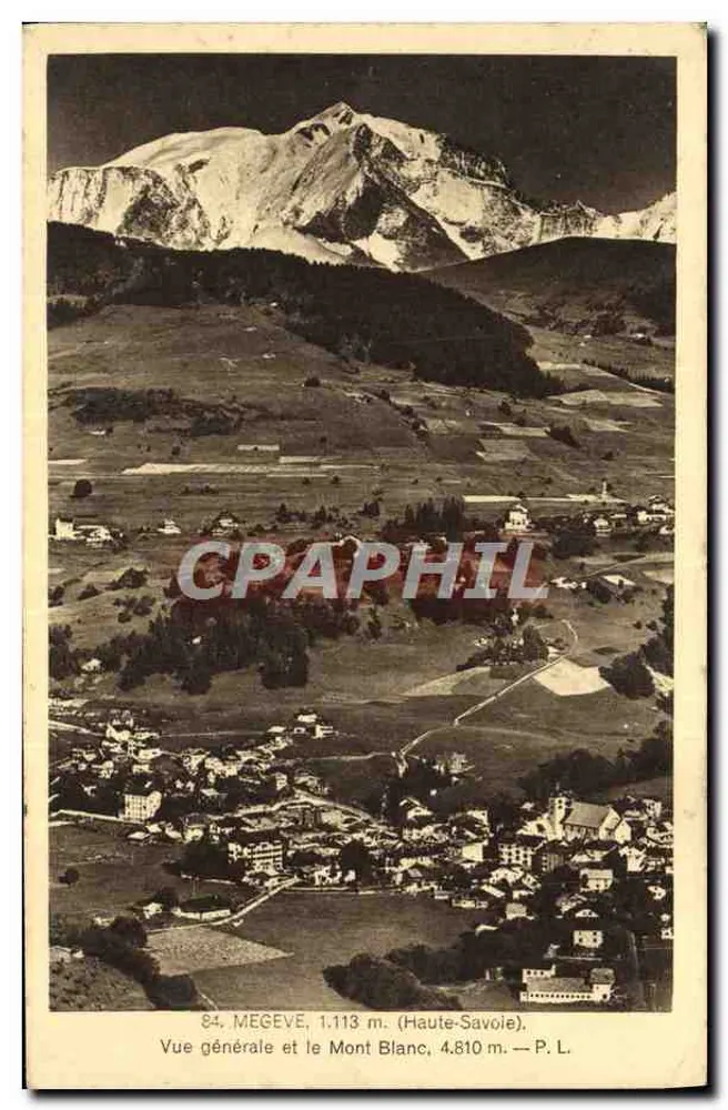 Mégeve, 1.113 m. — Vue générale et le Mont Blanc, 4.810 m. — P. L. - Recto