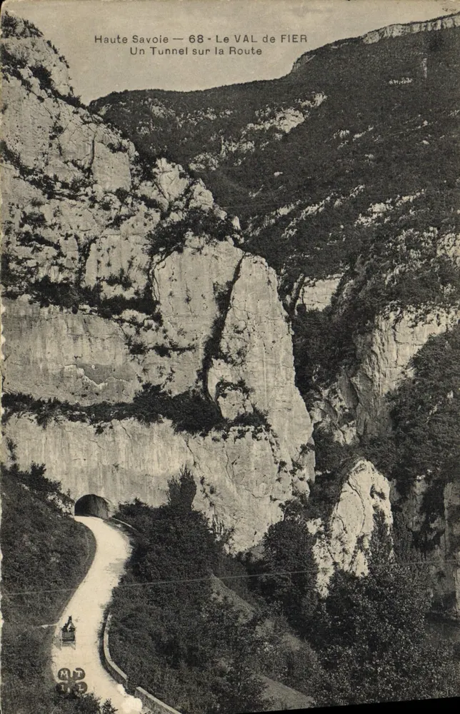 Haute Savoie — 68 — Der VAL de FIER — Ein Tunnel auf der Straße - Vorderseite