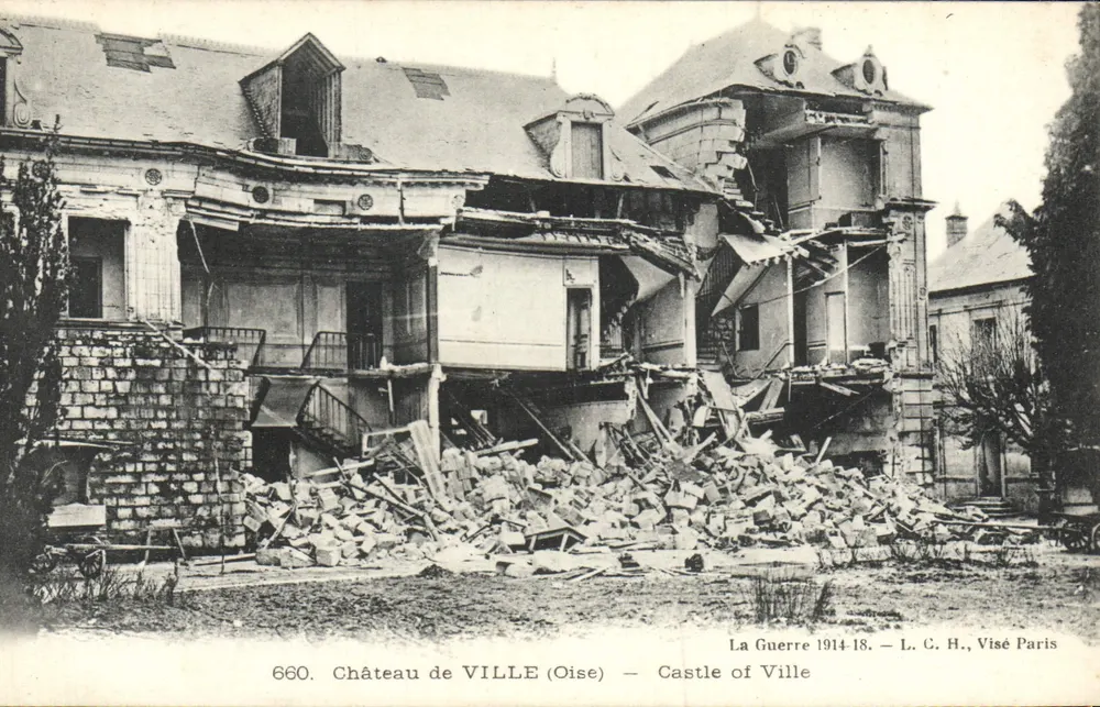 Castelo de VILLE (Oise) — Danos da Guerra 1914-18 — L. C. H., Visé Paris - Frente