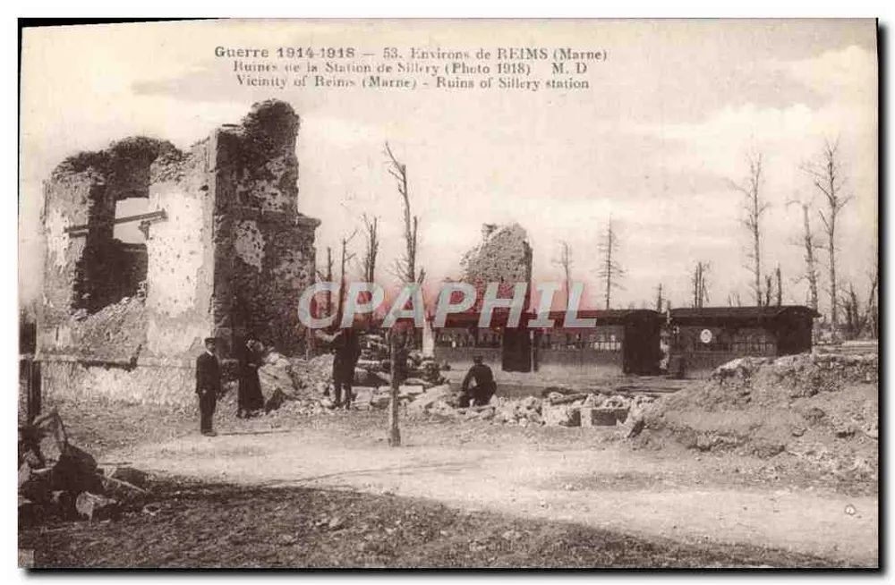 Ruinen der Sillery-Station — Umgebung von Reims (Marne) — Foto 1918 — M. D - Vorderseite