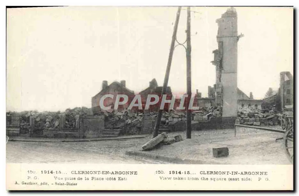 Clermont-en-Argonne — Ansicht vom Platz (Ostseite) — A. Gauthier, Verlag, Saint-Dizier, Nr. 150 - Vorderseite