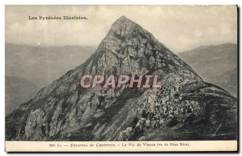 Der Pic de Viscos (von der Pène Nère aus gesehen) — Umgebung von Cauterets — Les Pyrénées Illustrées, Nr. 160 bis - Vorderseite