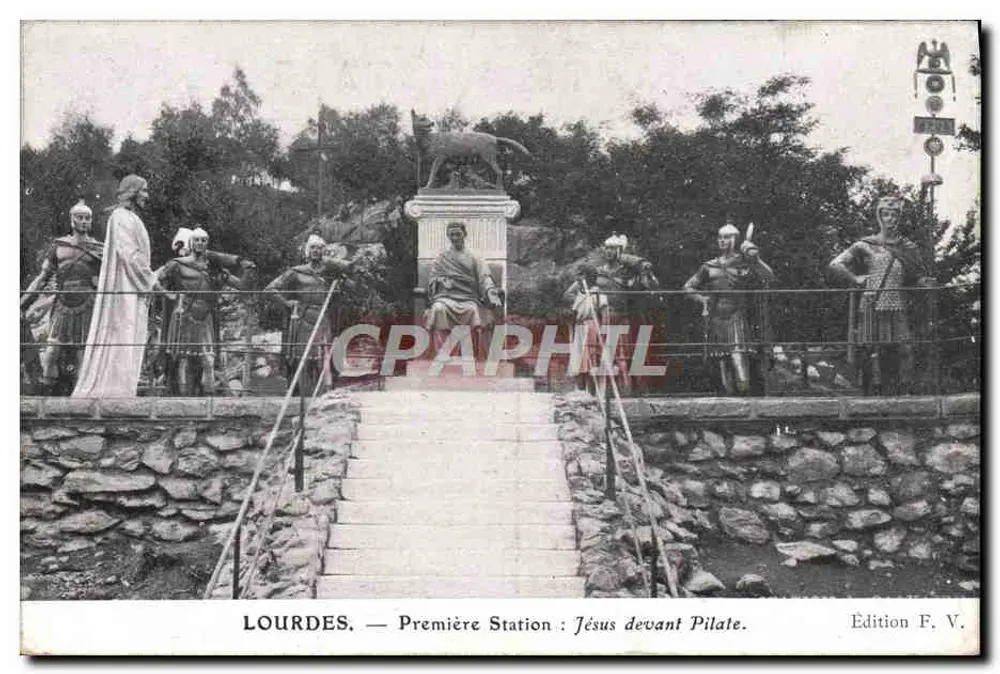 LOURDES. — Primeira Estação: Jesus diante de Pilatos. — Edição F. V. - Frente