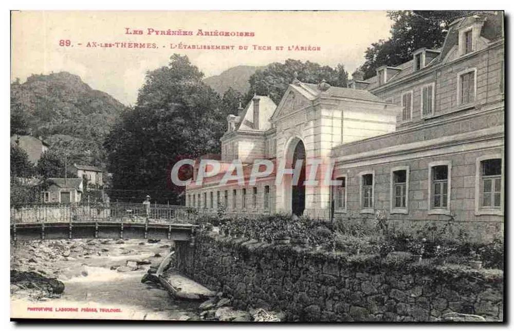Ax-les-Thermes — O Estabelecimento do Tech e o Ariège — Fototipo Lajouanne Frères, Toulouse - Frente