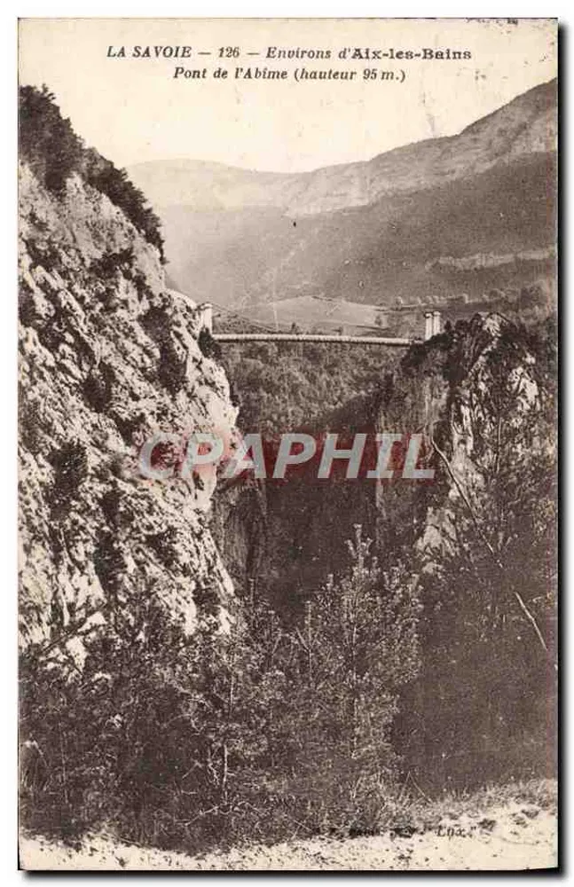 Brücke von l'Abime — in der Nähe von Aix-les-Bains — Savoyen — n°126 - Vorderseite