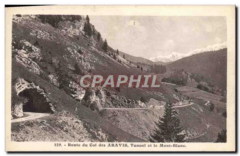 Route du Col des Aravis, Tunnel und Mont-Blanc — Nr. 129 — L. Norand, phot. ed. (Haute-Savoie) - Vorderseite