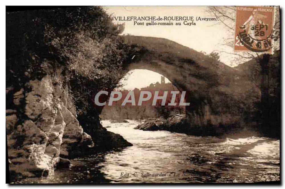 Villefranche-de-Rouergue (Aveyron) — Gallo-Römischer Brücke am Cayla — Edit. C. Salin Gardes, La Narbonne - Vorderseite